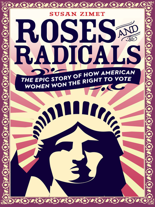 Title details for Roses and Radicals by Susan Zimet - Wait list